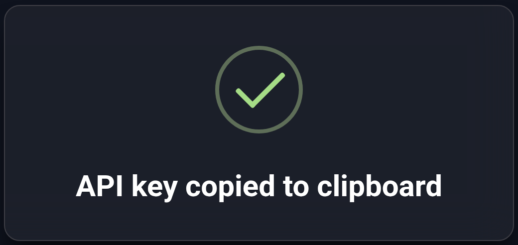 API key clipboard confirmation